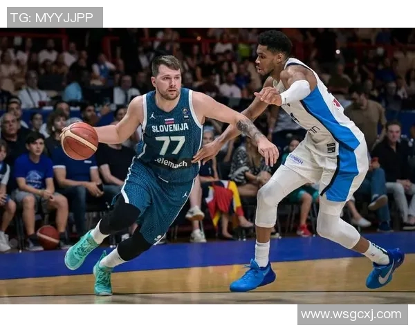 东契奇与约基奇巅峰对决斯洛文尼亚险胜塞尔维亚赢得荣耀